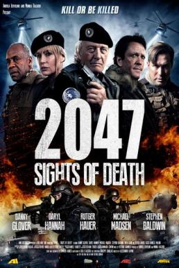2047: Sights of Death ถล่มโหด 2047 (2014)